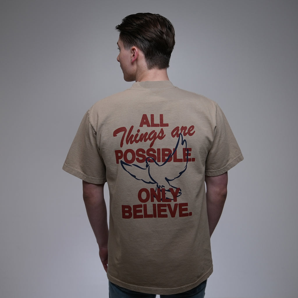 All Things Are Possible Tee