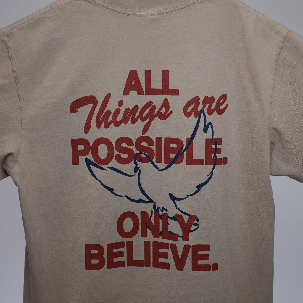 All Things Are Possible Tee
