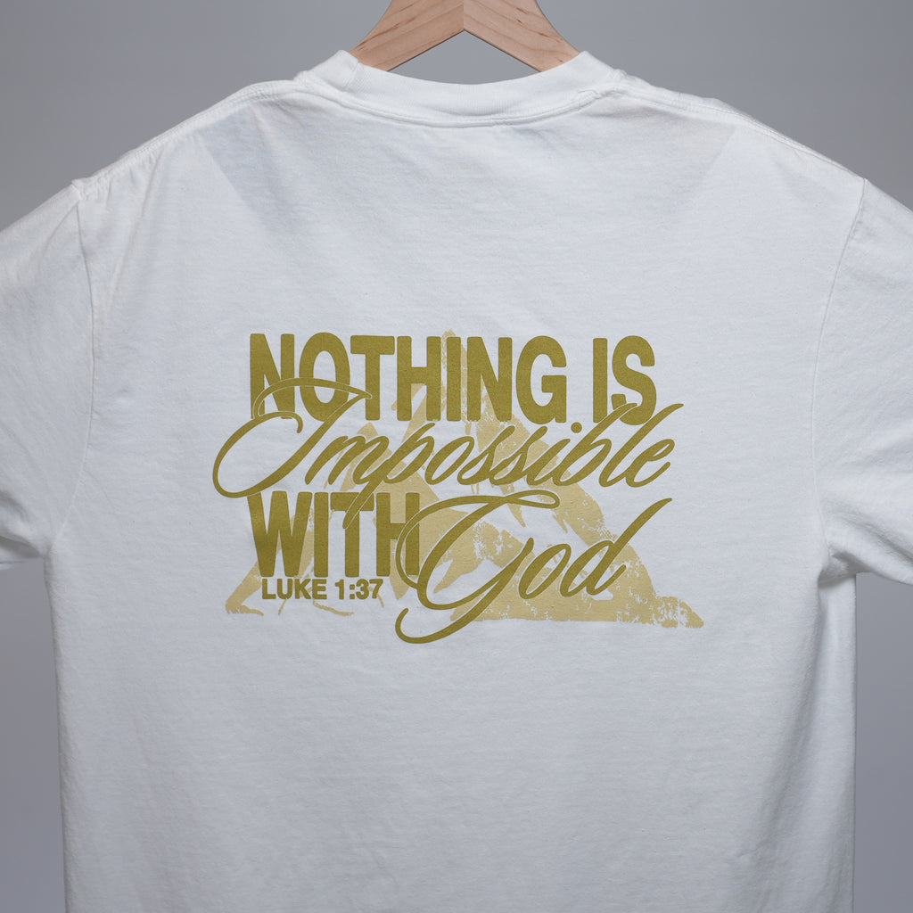 Nothing is Impossible With God Tee